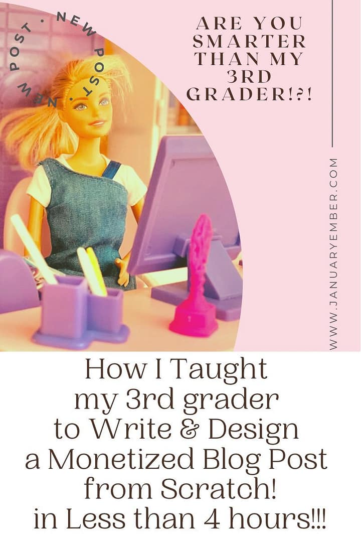 Are you smarter than my 3rd Grader? Learn to build a blog post in less than 4 hours! Barbie Sabrina